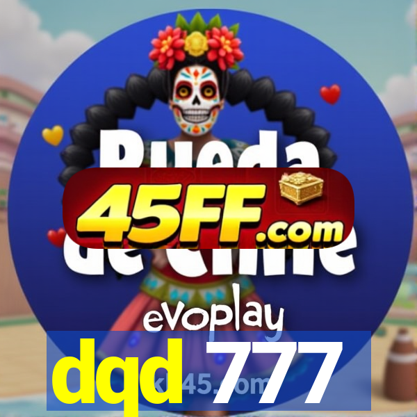 dqd 777